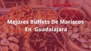Mejores-Buffets-De-Mariscos-En-Guadalajara